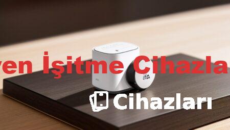 Görünmeyen İşitme Cihazları Fiyatları