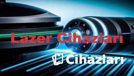 Lazer Cihazları