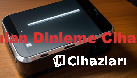Telefona Takılan Dinleme Cihazları Fiyatları