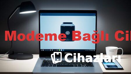Türk Telekom Modeme Bağlı Cihazları Görme