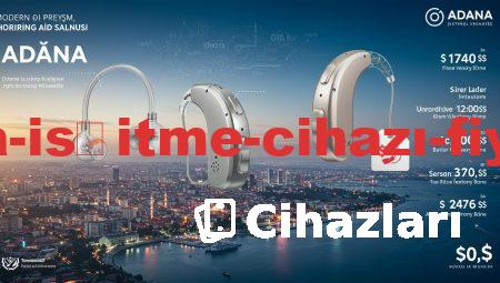 Adana İşitme Cihazları Fiyatı