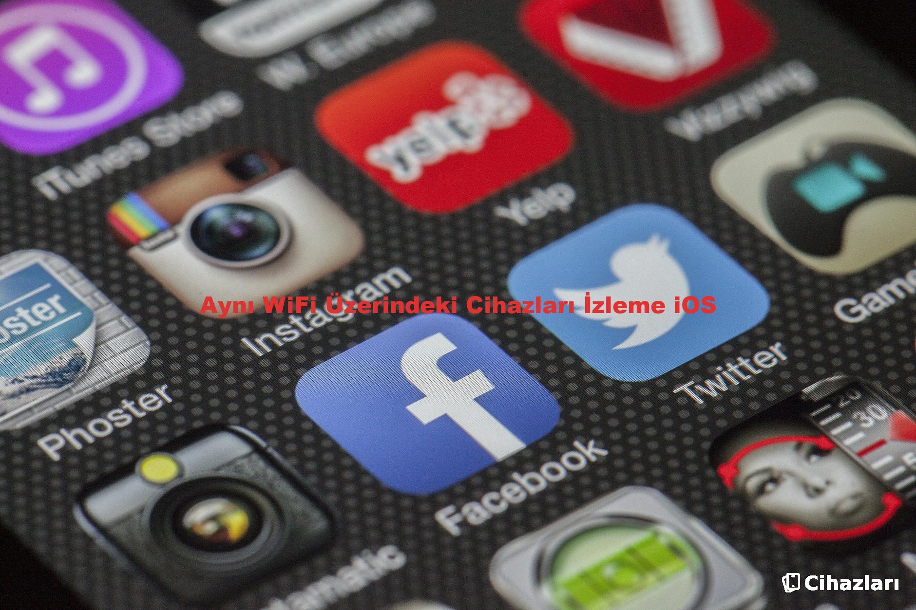Aynı WiFi Üzerindeki Cihazları İzleme iOS