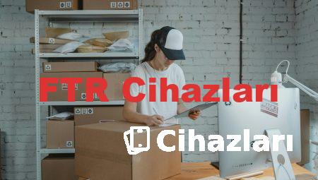 FTR Cihazları