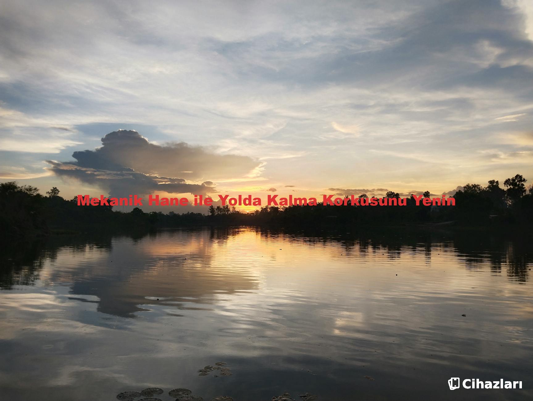 Mekanik Hane ile Yolda Kalma Korkusunu Yenin